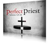 Hebrews7_Perfect_Priest